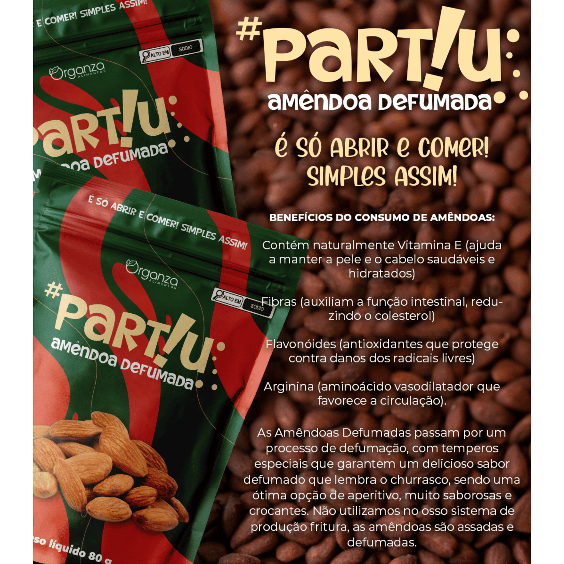 Amêndoa Defumada Partiu - 80gr