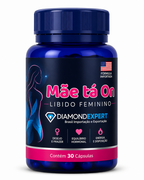 Mãe tá On Diamond Expert 30 Cápsulas – Estimulante Feminino: Libido, Regulação Hormonal e Bem-Estar
